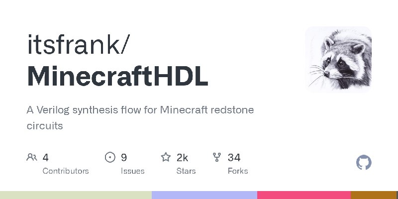 GitHub - itsfrank/MinecraftHDL: A Verilog synthesis flow for Minecraft redstone circuits