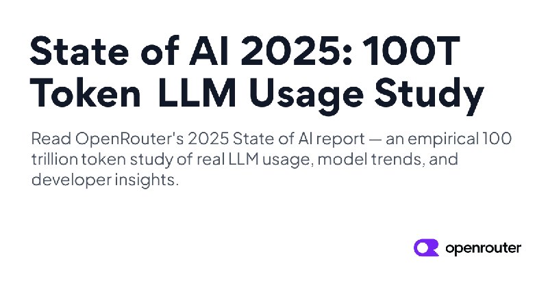 State of AI 2025: 100T Token LLM Usage Study | OpenRouter