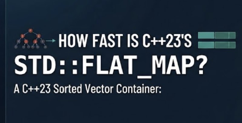 How fast is C++23’s std::flat_map?