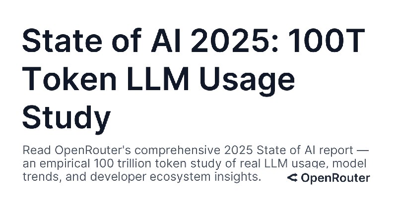 State of AI 2025: 100T Token LLM Usage Study | OpenRouter